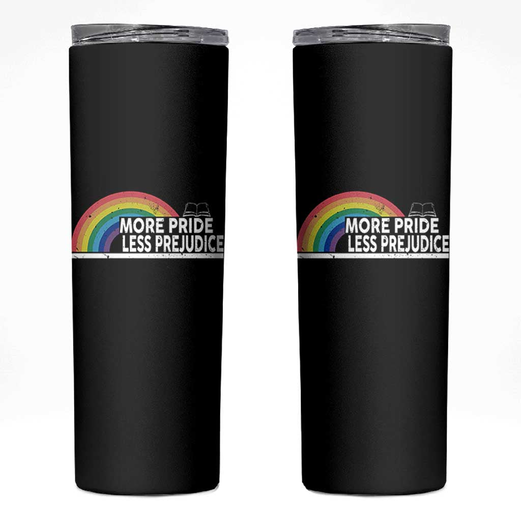 More Pride Less Prejudice Skinny Tumbler Pride Month LGBTQ
