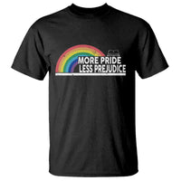 More Pride Less Prejudice T Shirt Pride Month LGBTQ