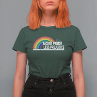 More Pride Less Prejudice T Shirt For Women Pride Month LGBTQ
