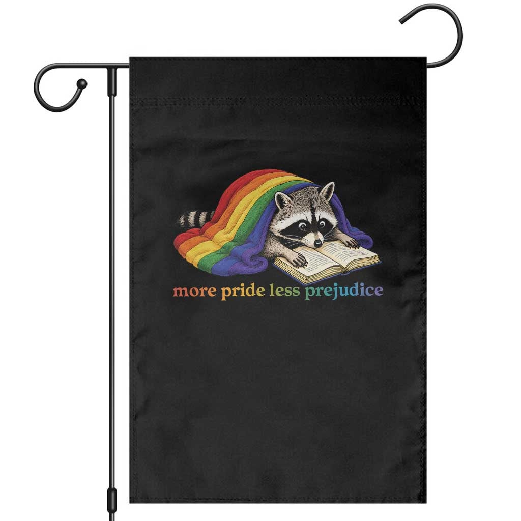 More Pride Less Prejudice Garden Flag LGBT Raccoon Book Lover