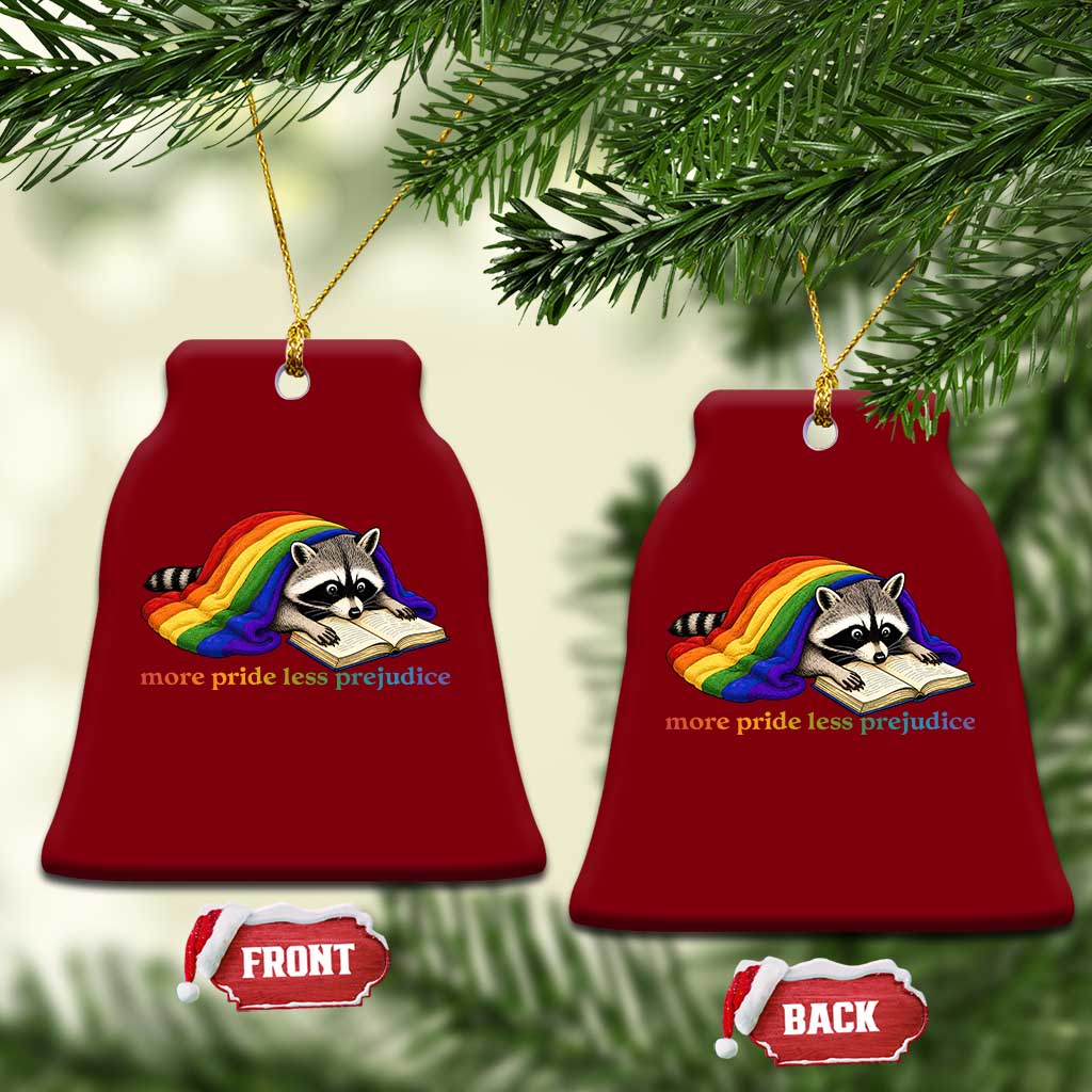 More Pride Less Prejudice Ceramic Ornament LGBT Raccoon Book Lover