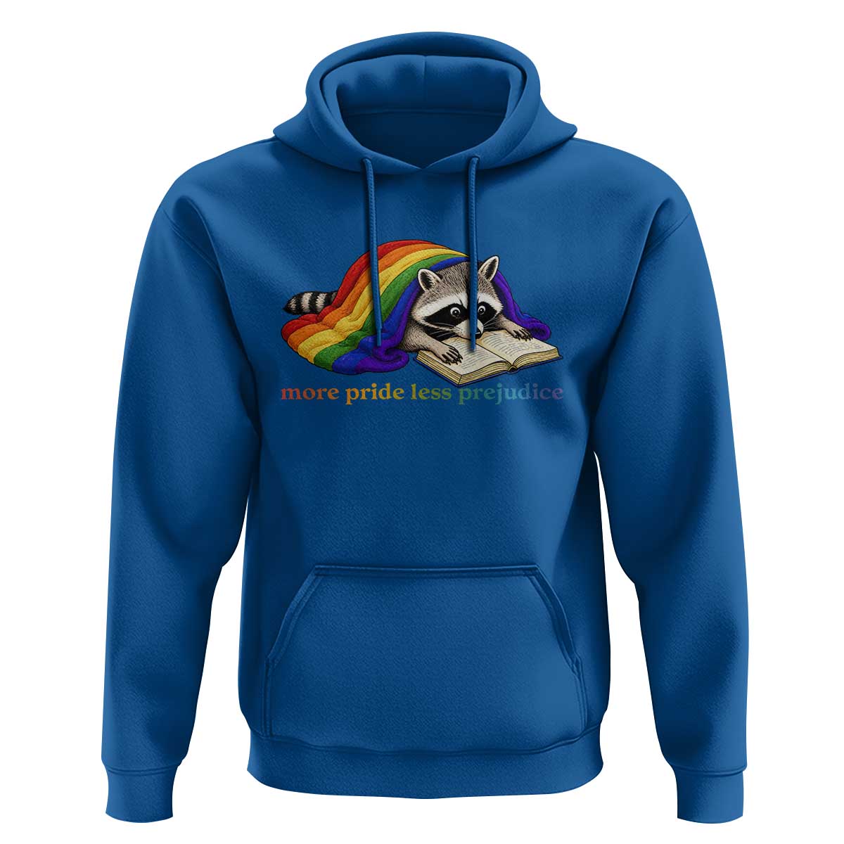 More Pride Less Prejudice Hoodie LGBT Raccoon Book Lover