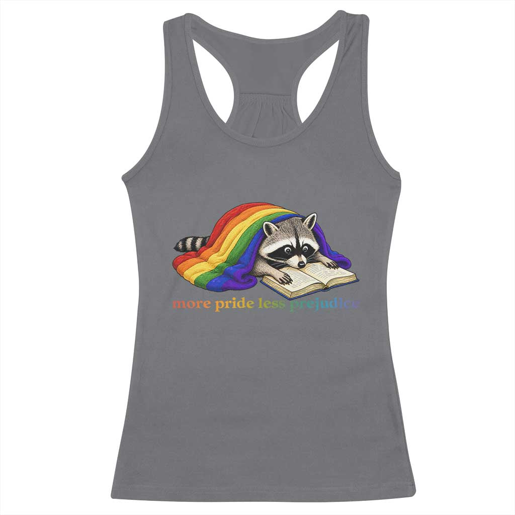 More Pride Less Prejudice Racerback Tank Top LGBT Raccoon Book Lover