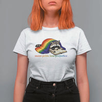 More Pride Less Prejudice T Shirt For Women LGBT Raccoon Book Lover