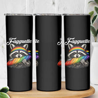 Faguette LGBTQ Skinny Tumbler Funny Pride Raccoon Rainbow