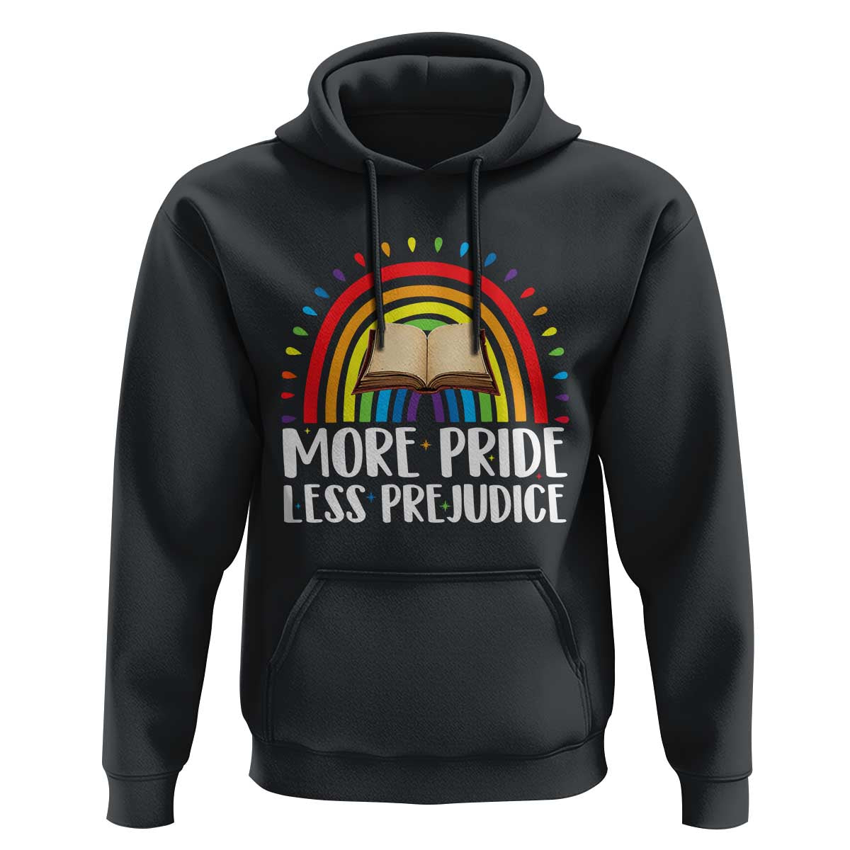 More Pride Less Prejudice Hoodie LGBTQ Pride Month Book Lover