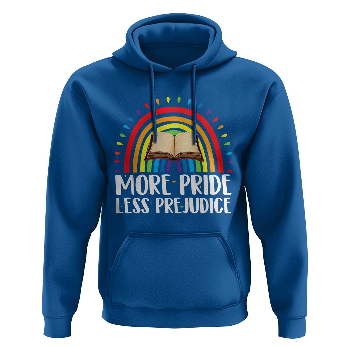 More Pride Less Prejudice Hoodie LGBTQ Pride Month Book Lover
