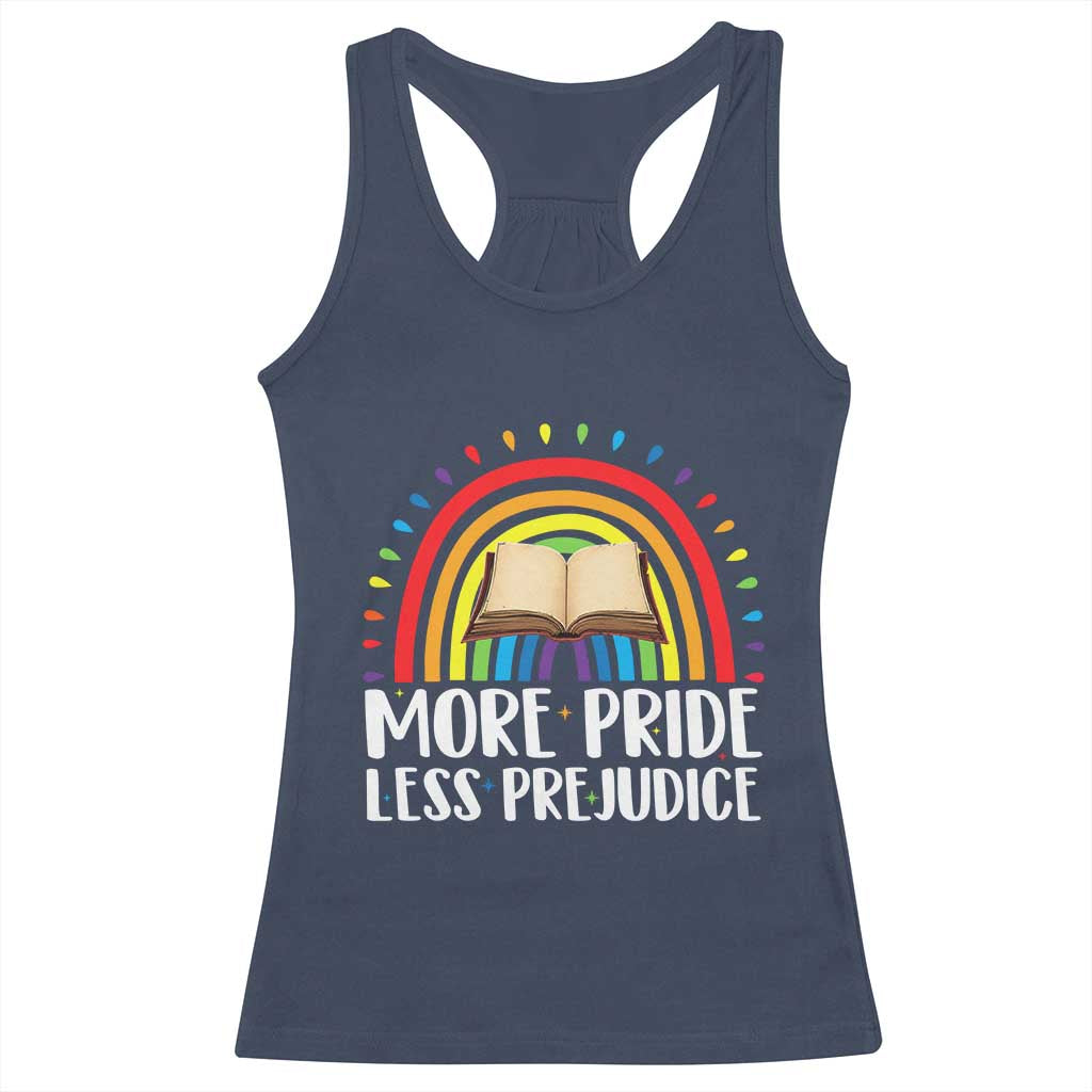 More Pride Less Prejudice Racerback Tank Top LGBTQ Pride Month Book Lover