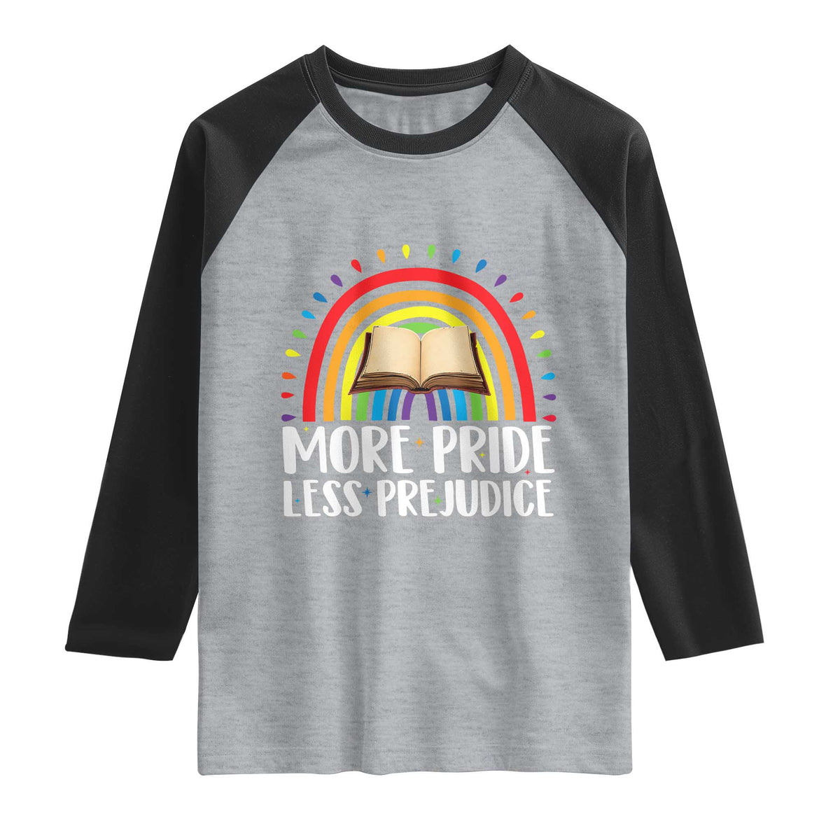 More Pride Less Prejudice Raglan Shirt LGBTQ Pride Month Book Lover