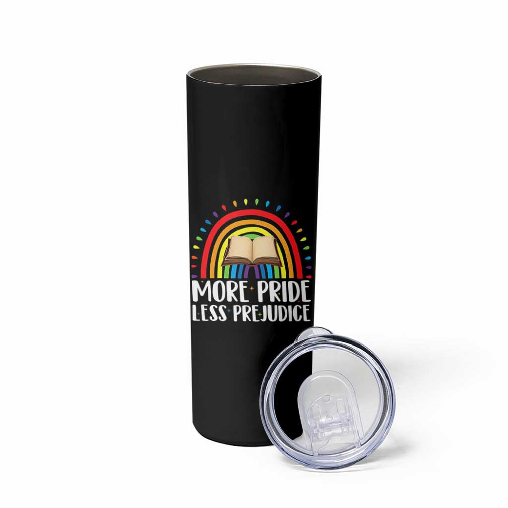 More Pride Less Prejudice Skinny Tumbler LGBTQ Pride Month Book Lover