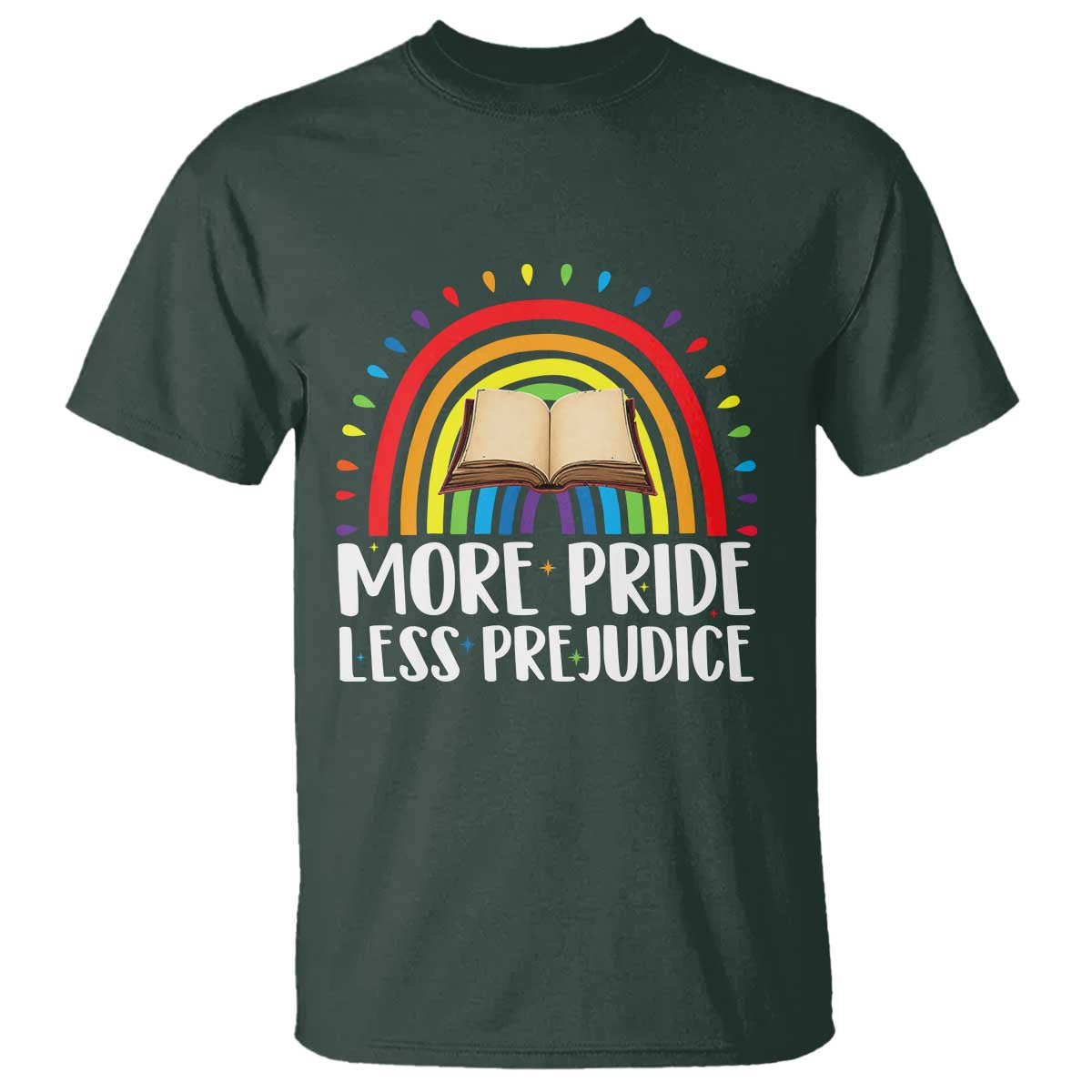 More Pride Less Prejudice T Shirt LGBTQ Pride Month Book Lover