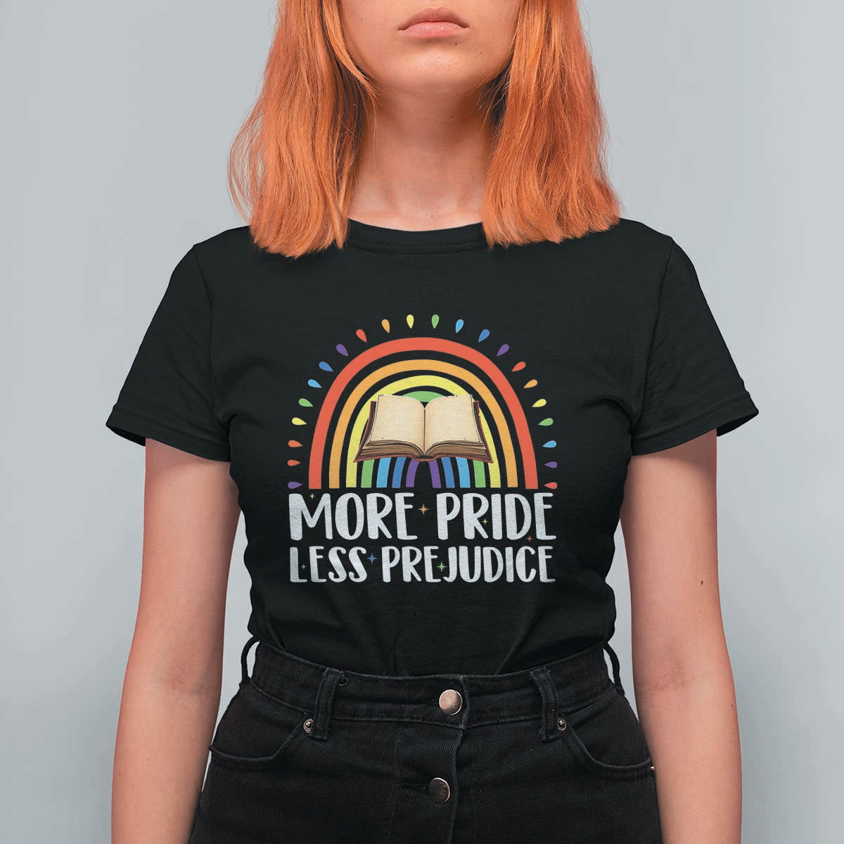 More Pride Less Prejudice T Shirt For Women LGBTQ Pride Month Book Lover