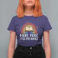 More Pride Less Prejudice T Shirt For Women LGBTQ Pride Month Book Lover