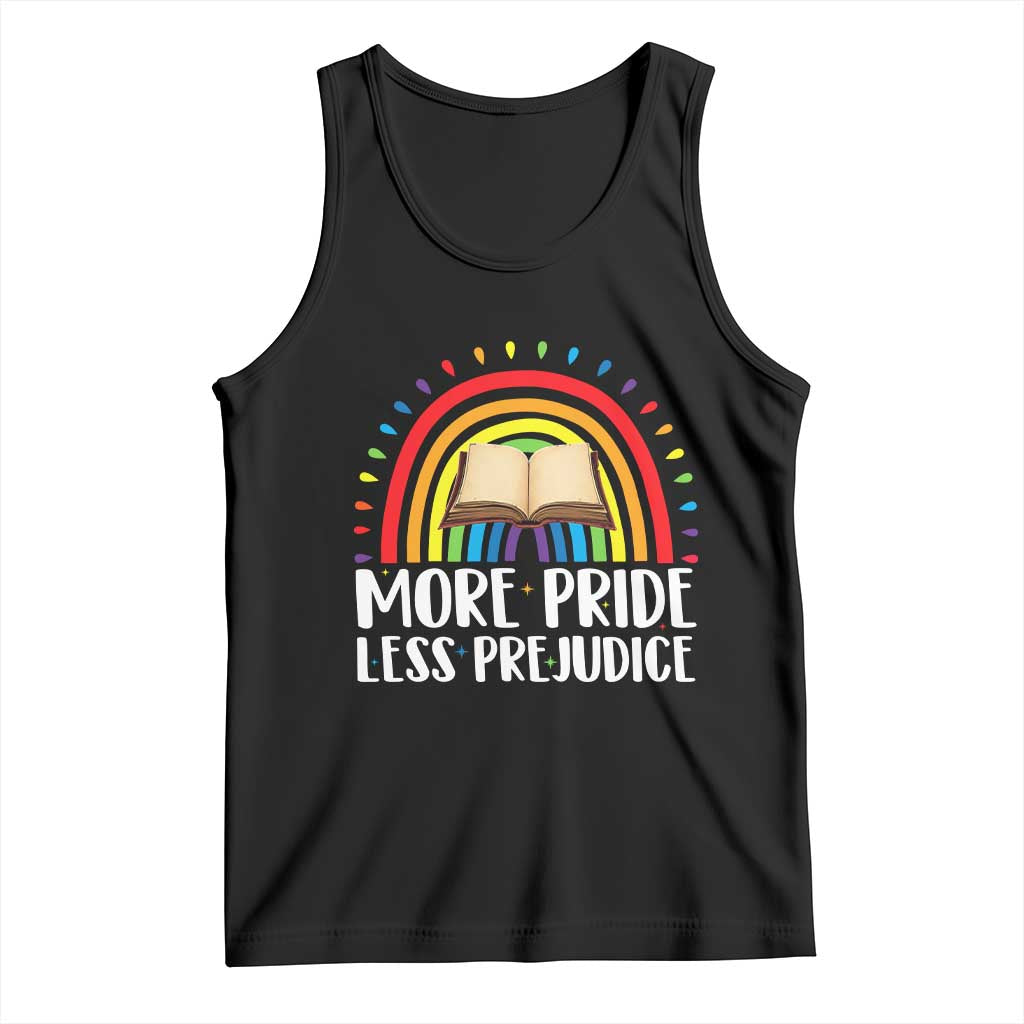 More Pride Less Prejudice Tank Top LGBTQ Pride Month Book Lover