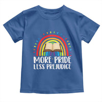 More Pride Less Prejudice Toddler T Shirt LGBTQ Pride Month Book Lover