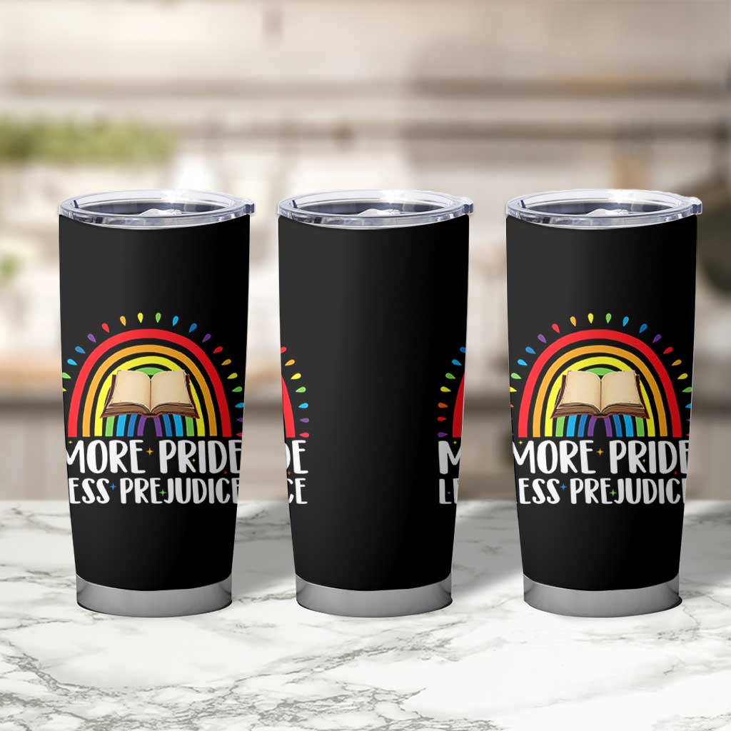 More Pride Less Prejudice Tumbler Cup LGBTQ Pride Month Book Lover