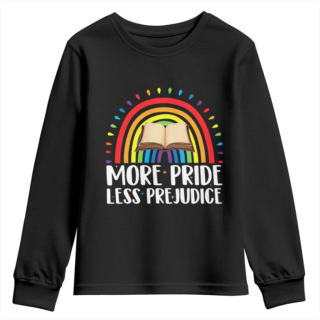 More Pride Less Prejudice Youth Sweatshirt LGBTQ Pride Month Book Lover
