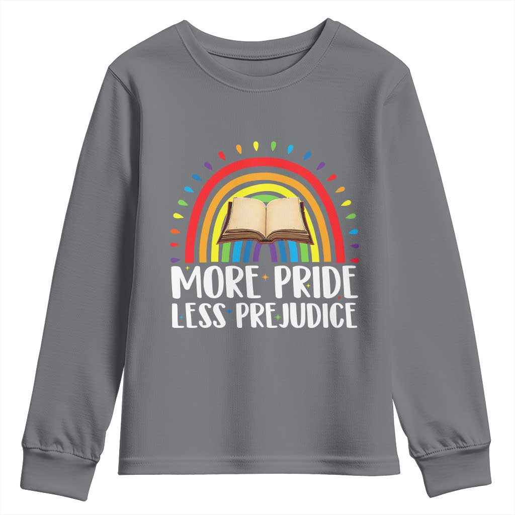 More Pride Less Prejudice Youth Sweatshirt LGBTQ Pride Month Book Lover