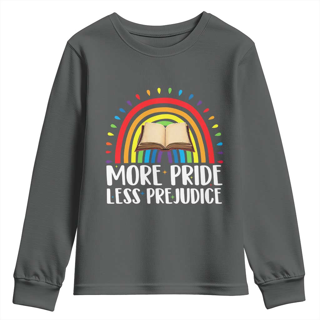 More Pride Less Prejudice Youth Sweatshirt LGBTQ Pride Month Book Lover