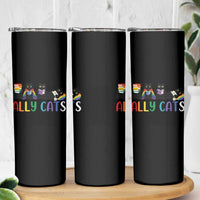 Rainbow Pride Ally Cats Skinny Tumbler LGBTQ Inclusion Cat Lover Gift
