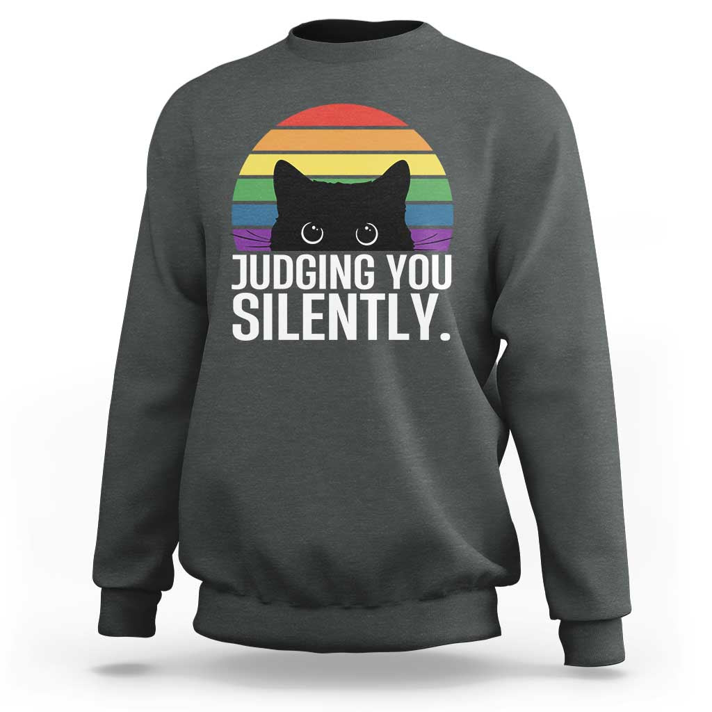 Rainbow Black Cat LGBT Pride Sweatshirt Judging You Silently