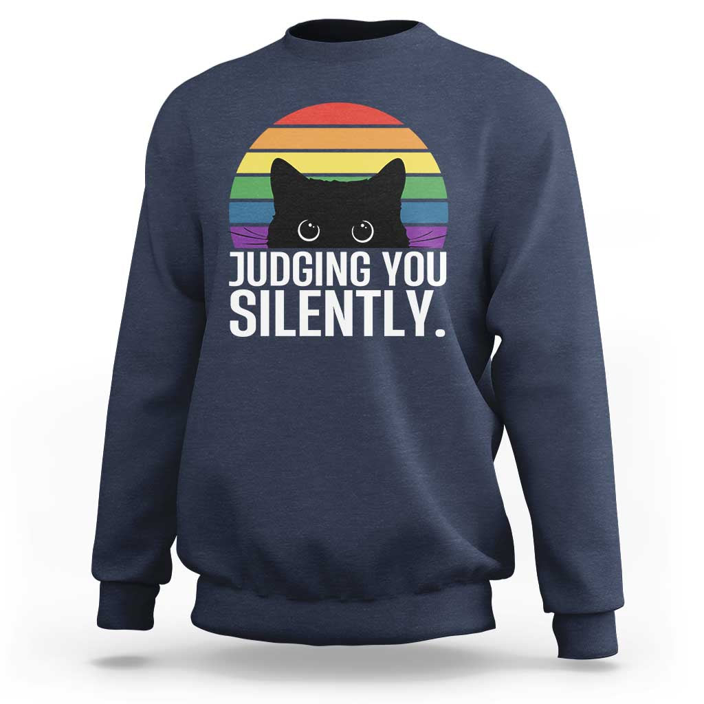 Rainbow Black Cat LGBT Pride Sweatshirt Judging You Silently
