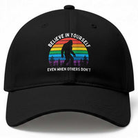 Retro Rainbow Bigfoot Baseball Cap Believe In Yourself Even When Others Don't
