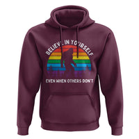Retro Rainbow Bigfoot Hoodie Believe In Yourself Even When Others Don't