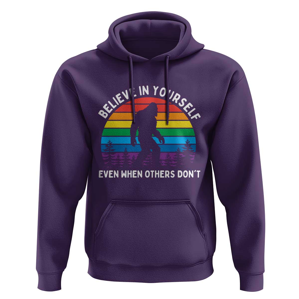Retro Rainbow Bigfoot Hoodie Believe In Yourself Even When Others Don't
