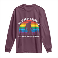 Retro Rainbow Bigfoot Long Sleeve Shirt Believe In Yourself Even When Others Don't