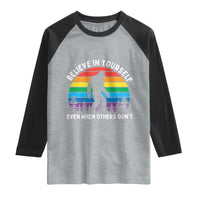 Retro Rainbow Bigfoot Raglan Shirt Believe In Yourself Even When Others Don't