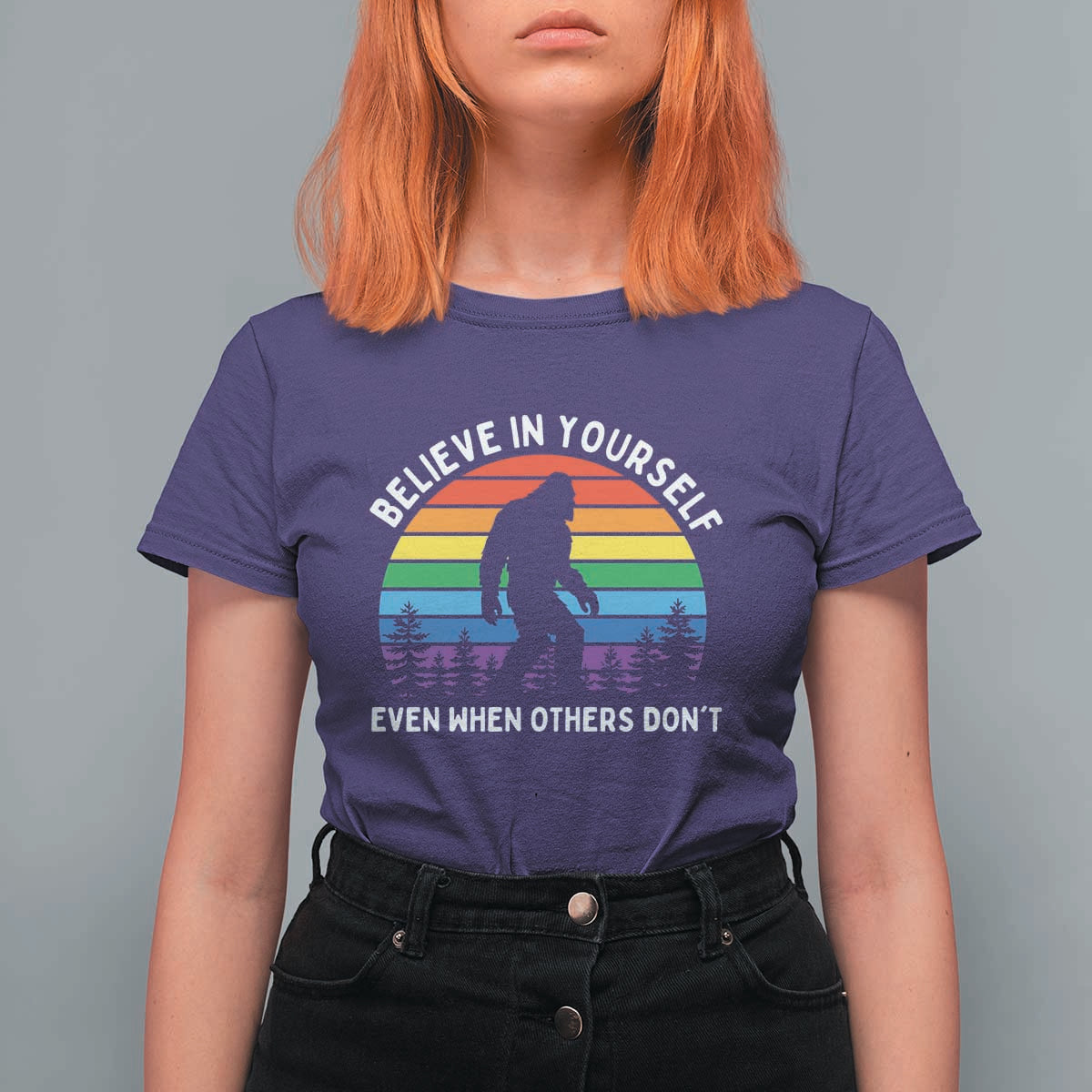 Retro Rainbow Bigfoot T Shirt For Women Believe In Yourself Even When Others Don't