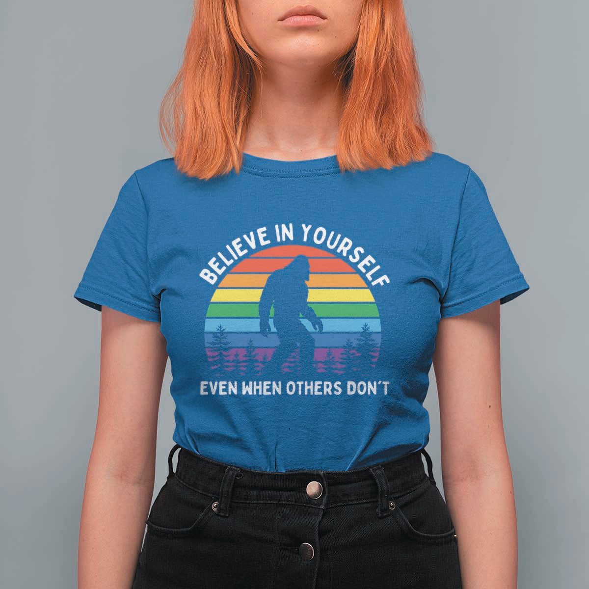 Retro Rainbow Bigfoot T Shirt For Women Believe In Yourself Even When Others Don't