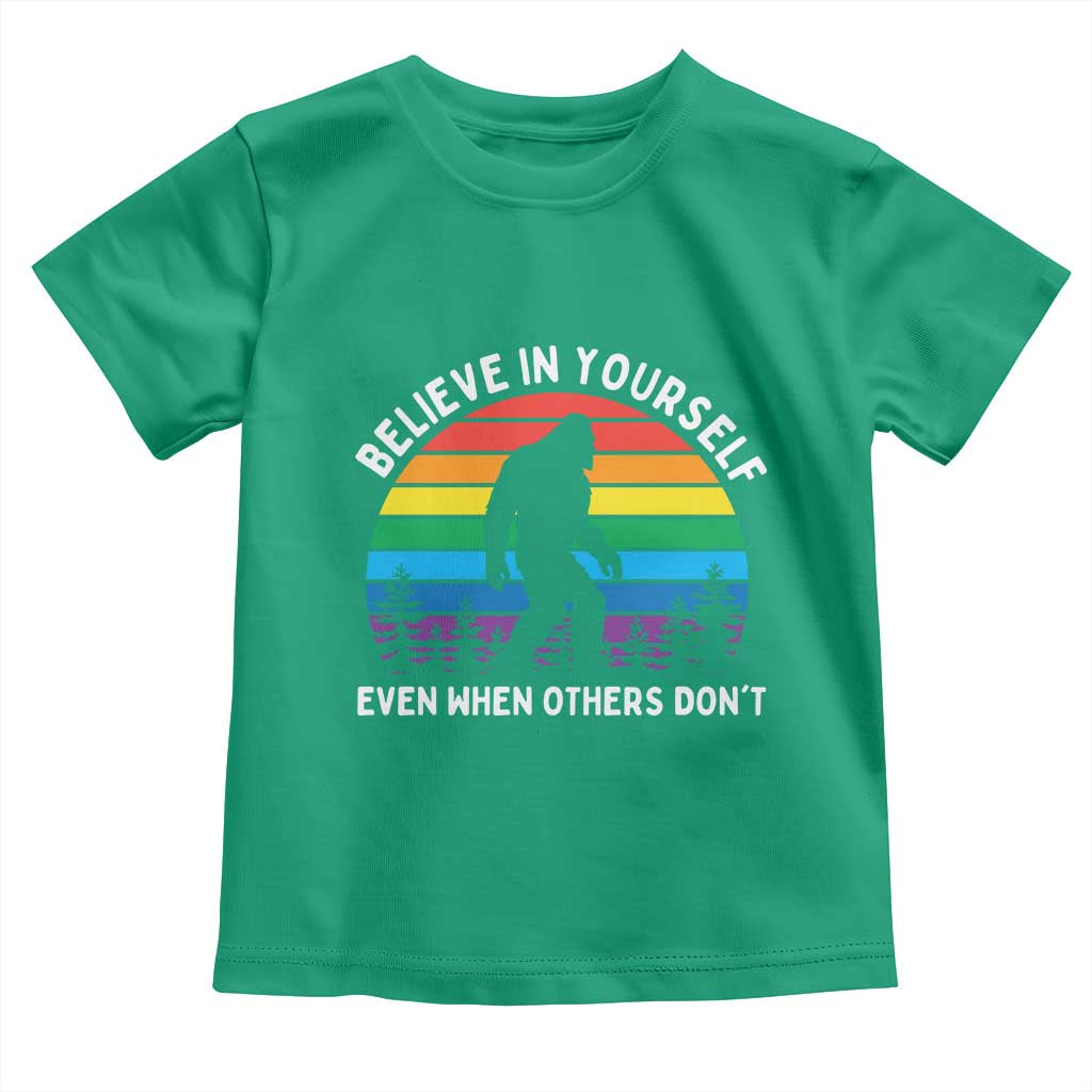 Retro Rainbow Bigfoot Toddler T Shirt Believe In Yourself Even When Others Don't