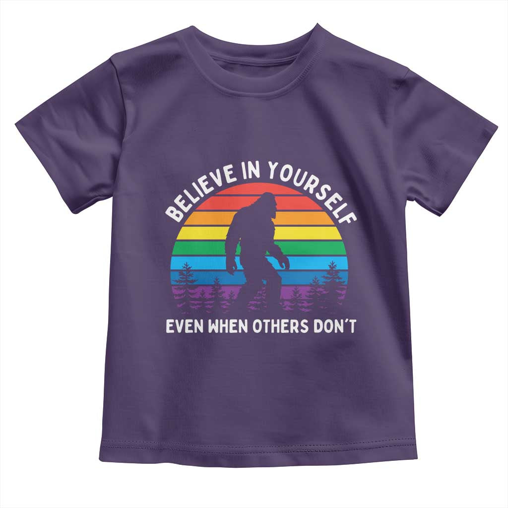 Retro Rainbow Bigfoot Toddler T Shirt Believe In Yourself Even When Others Don't