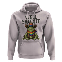 Pride Frog LGBT Rainbow Hoodie Well Sheeyit Country Western