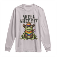Pride Frog LGBT Rainbow Long Sleeve Shirt Well Sheeyit Country Western