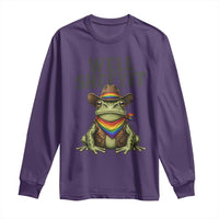 Pride Frog LGBT Rainbow Long Sleeve Shirt Well Sheeyit Country Western