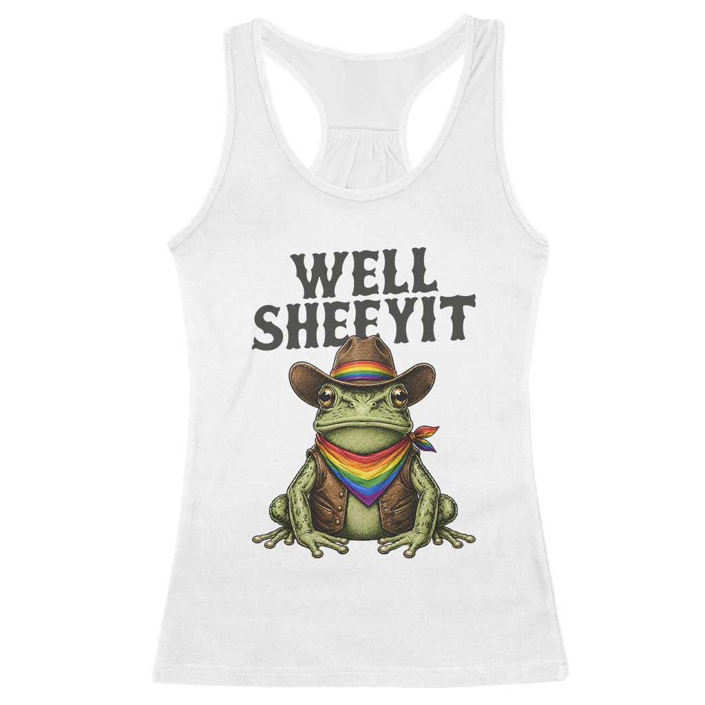 Pride Frog LGBT Rainbow Racerback Tank Top Well Sheeyit Country Western
