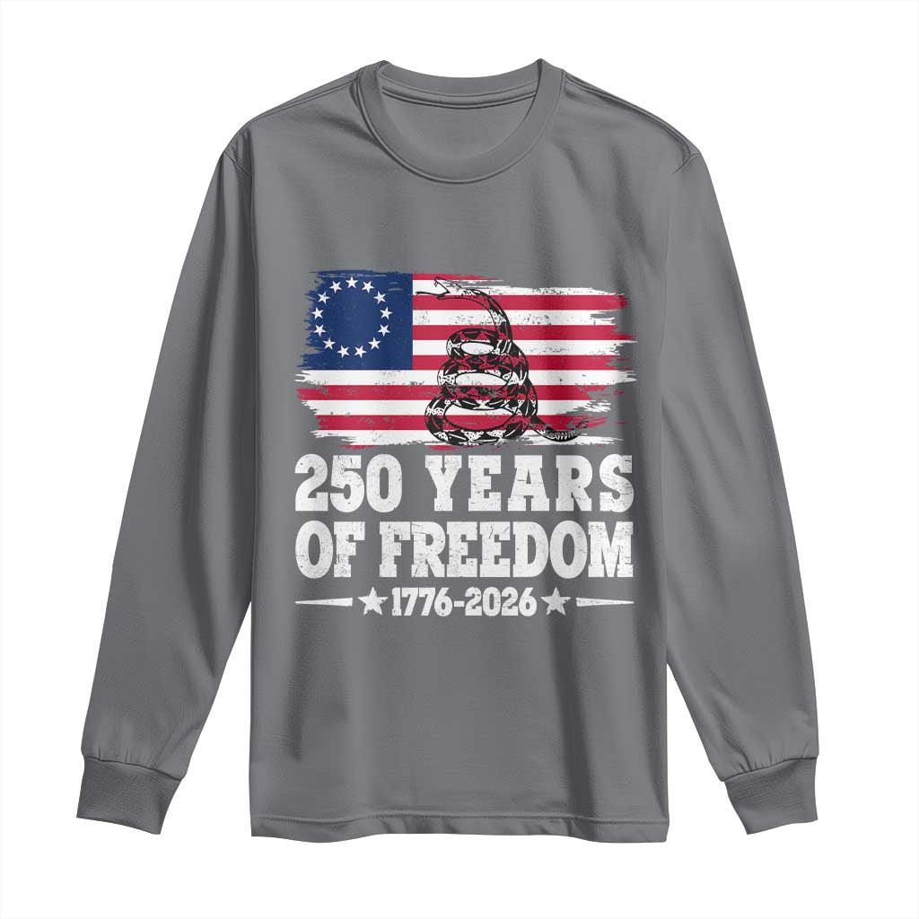 250 Years Of Freedom Long Sleeve Shirt Gadsden Flag American Patriot US