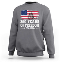 250 Years Of Freedom Sweatshirt Gadsden Flag American Patriot US