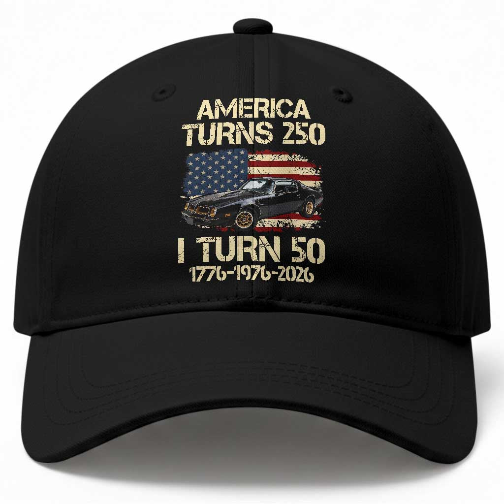 America Turns 250 I Turn 50 1976 50th Birthday Baseball Cap Retro 70s Muscle Car Lover