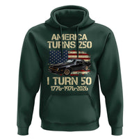 America Turns 250 I Turn 50 1976 50th Birthday Hoodie Retro 70s Muscle Car Lover