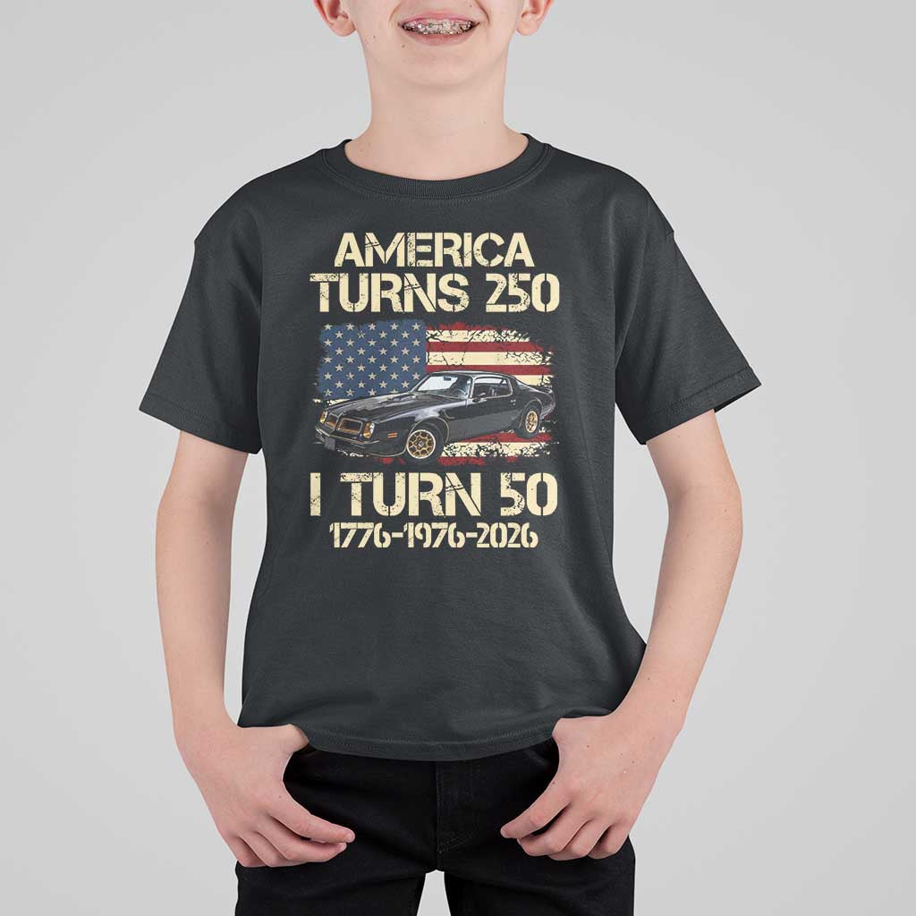 America Turns 250 I Turn 50 1976 50th Birthday T Shirt For Kid Retro 70s Muscle Car Lover
