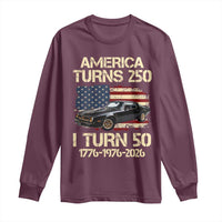 America Turns 250 I Turn 50 1976 50th Birthday Long Sleeve Shirt Retro 70s Muscle Car Lover
