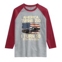 America Turns 250 I Turn 50 1976 50th Birthday Raglan Shirt Retro 70s Muscle Car Lover