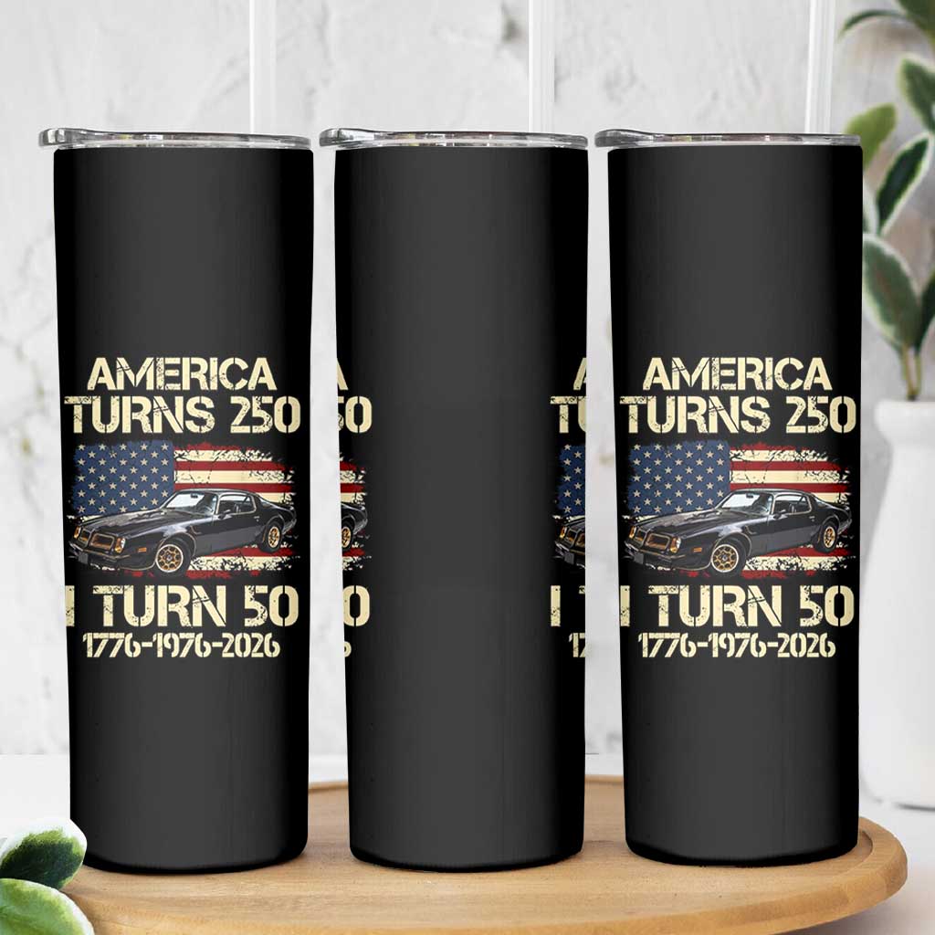 America Turns 250 I Turn 50 1976 50th Birthday Skinny Tumbler Retro 70s Muscle Car Lover