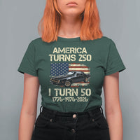 America Turns 250 I Turn 50 1976 50th Birthday T Shirt For Women Retro 70s Muscle Car Lover