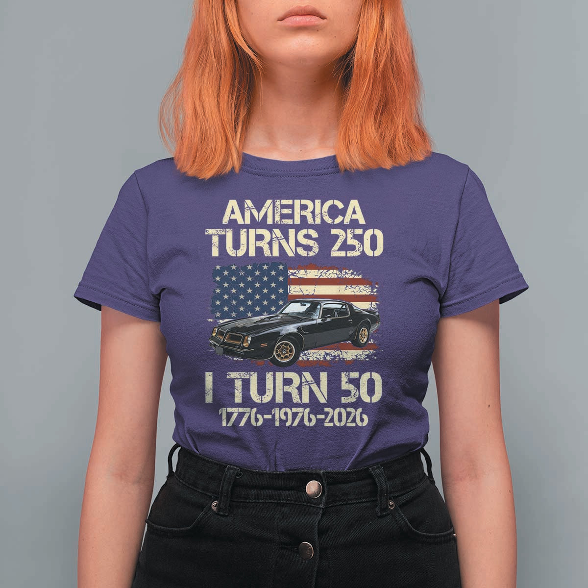 America Turns 250 I Turn 50 1976 50th Birthday T Shirt For Women Retro 70s Muscle Car Lover