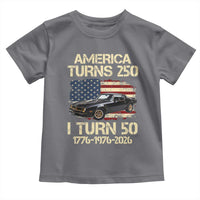 America Turns 250 I Turn 50 1976 50th Birthday Toddler T Shirt Retro 70s Muscle Car Lover